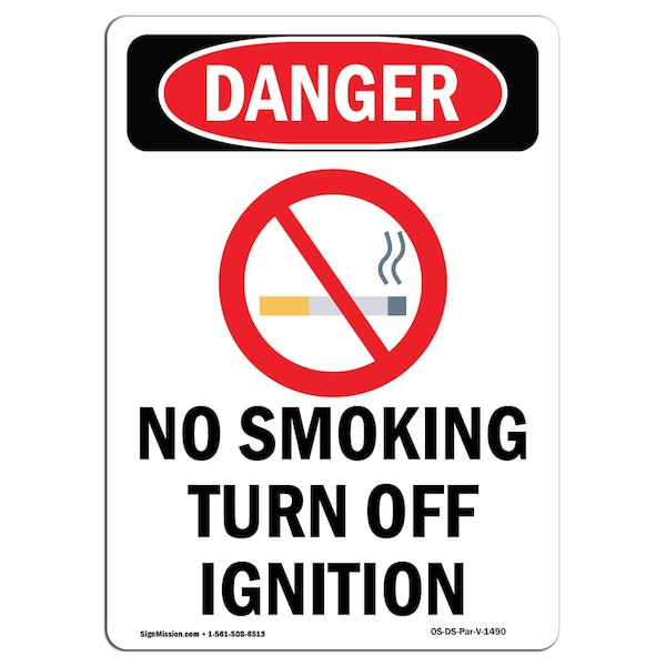 OSHA Sign, No Smoking Turn Off Ignition, 5in X 3.5in Decal, 10PK, 3.5" W, 5" L, Portrait, PK10